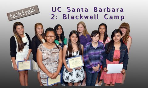 Ten went to the UC Santa Barbara Blackwell Camp in August 2013.